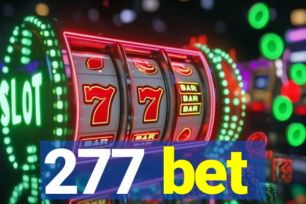 277 bet